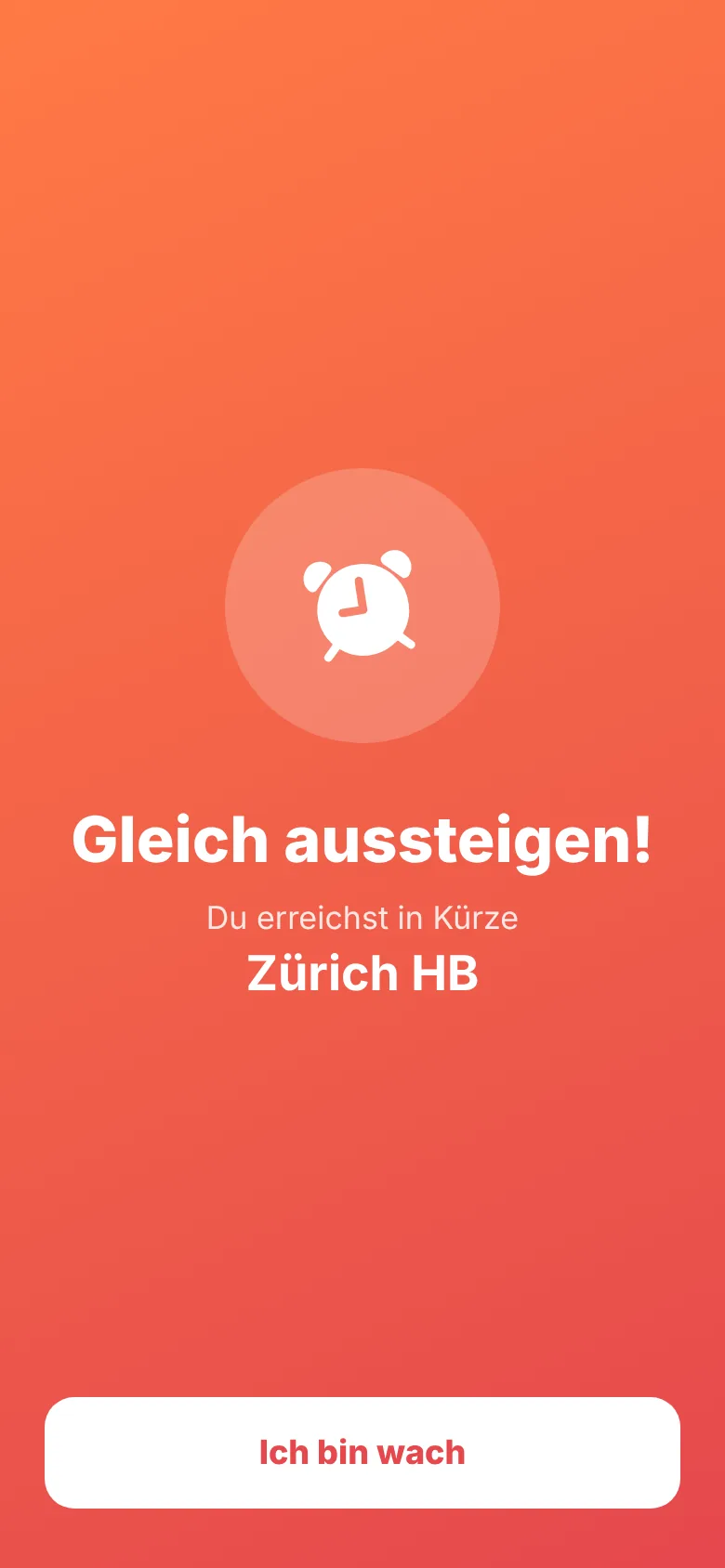 Alarm-Bildschirm „Gleich aussteigen!“